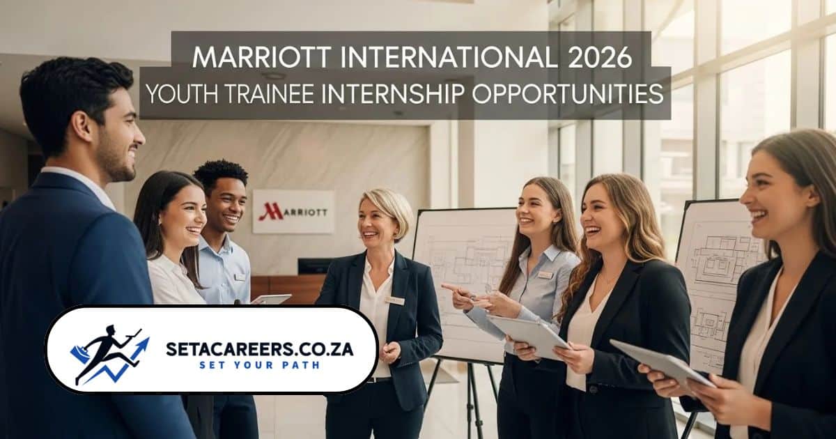 Marriott International Youth Trainee Internship Opportunities 2026 in Johannesburg, Cape Town & George.