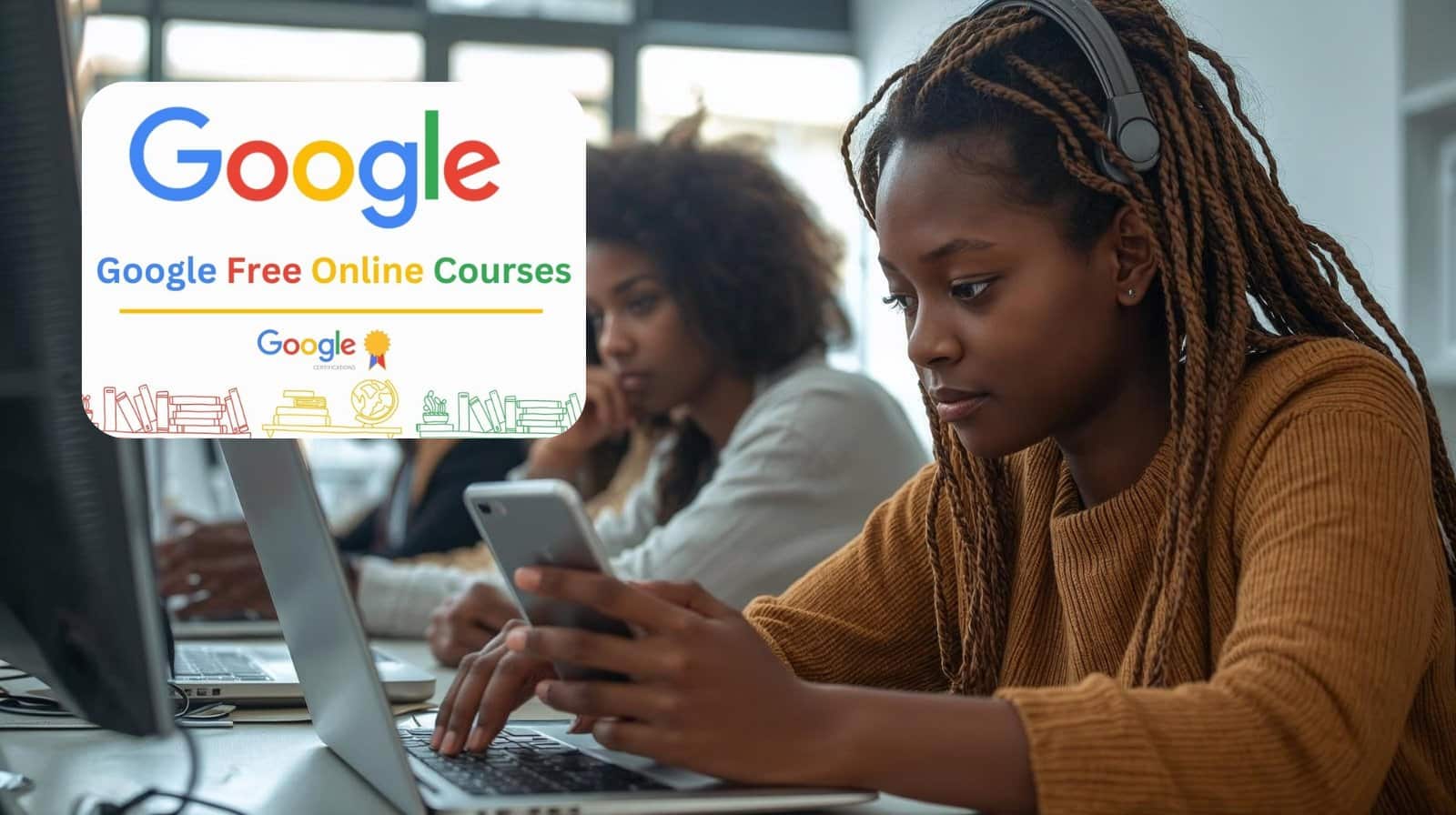 Google free online courses with certificates 2026 for South African youth