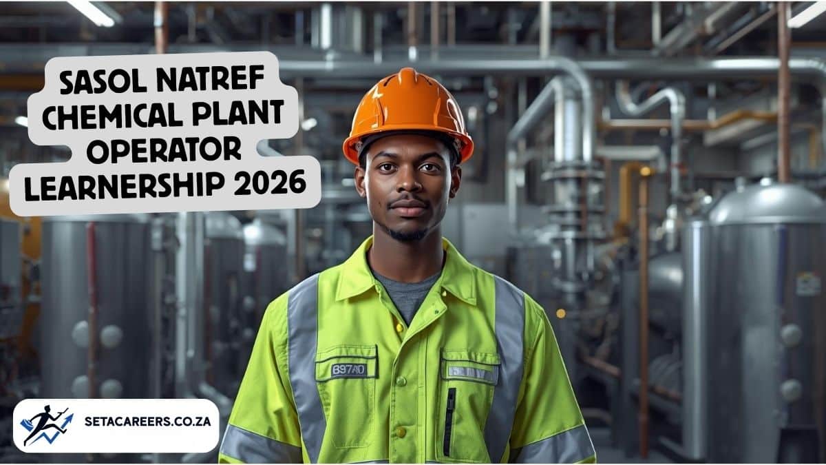 Sasol Natref Chemical Plant Operator learnership trainee in refinery environment